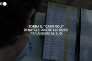 Torna il caro-voli di Natale, anche 600 euro per andare al Sud